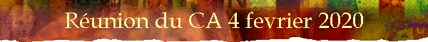 Runion du CA 4 fevrier 2020